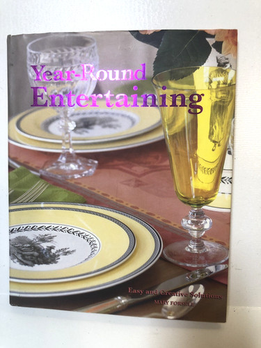 Year round entertaining easy - year-round,